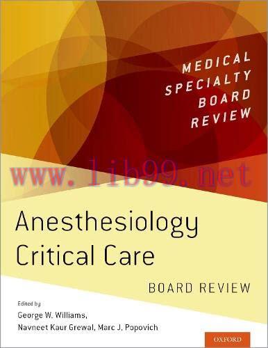 [AME]Anesthesiology Critical Care Board Review (Medical Specialty Board Review) (Original PDF)