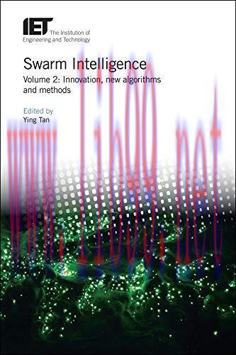 [FOX-Ebook]Swarm Intelligence: Innovation, new algorithms and methods, Volume 2