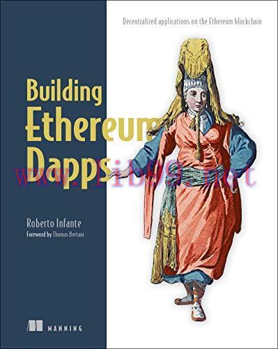 [FOX-Ebook]Building Ethereum DApps: Decentralized Applications on the Ethereum Blockchain