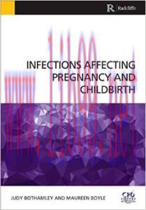 [AME]Infections Affecting Pregnancy and Childbirth