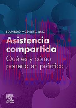 [AME]Asistencia compartida: Qu&eacute; es y c&oacute;mo ponerla en pr&aacute;ctica (Spanish Edition) (True PDF)