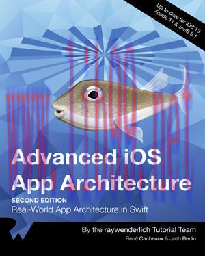[SAIT-Ebook]Advanced iOS App Architecture, 2nd Edition