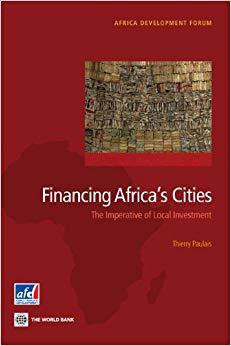 (PDF)Financing Africa&rsquo;s Cities (Africa Development Forum) 1st Edition