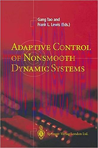 (PDF)Adaptive Control of Nonsmooth Dynamic Systems 2001 Edition