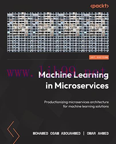 [FOX-Ebook]Machine Learning in Microservices: Productionizing microservices architecture for ma...