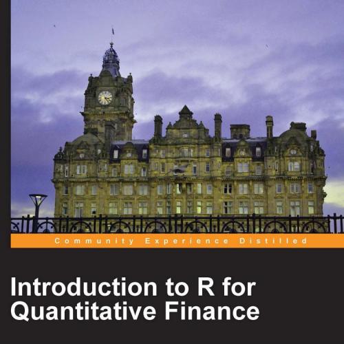 Introduction to R for Quantitative Finance - Gergely Daroczi, Michael Puhle, Edina Berlinger, P...
