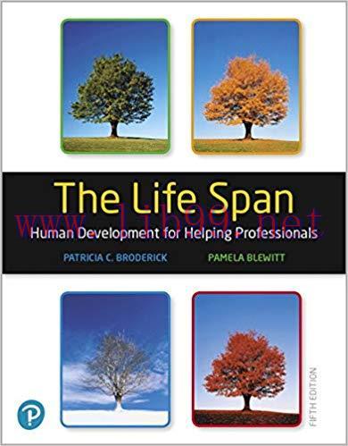 [PDF]The Life Span Human Development for Helping Professionals, 5th Edition