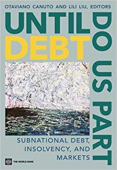 (PDF)Until Debt Do Us Part Subnational Debt, Insolvency, and Markets