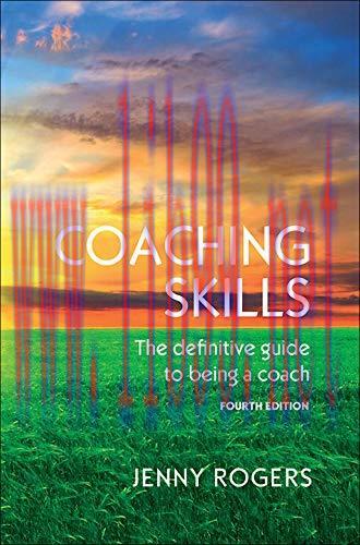 [AME]COACHING SKILLS: THE DEFINITIVE GUIDE TO BEING A COACH (UK Higher Education Humanities & S...