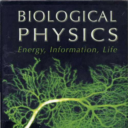 Biological Physics_ with New Art by David Goodsell