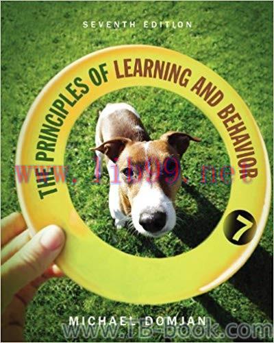 The Principles of Learning and Behavior 7th Edition by Michael P. Domjan 课本