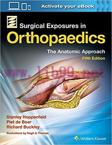 [CHM]Surgical Exposures in Orthopaedics - The Anatomic Approach, 5th Edition