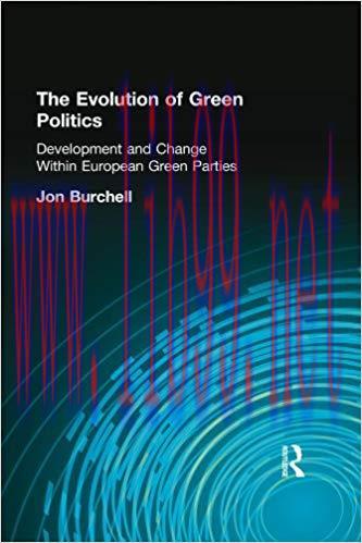 (PDF)The Evolution of Green Politics: Development and Change Within European Green Parties 1st ...
