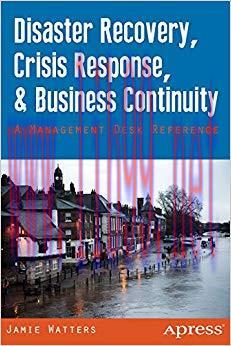 (PDF)Disaster Recovery, Crisis Response, and Business Continuity: A Management Desk Reference 1...