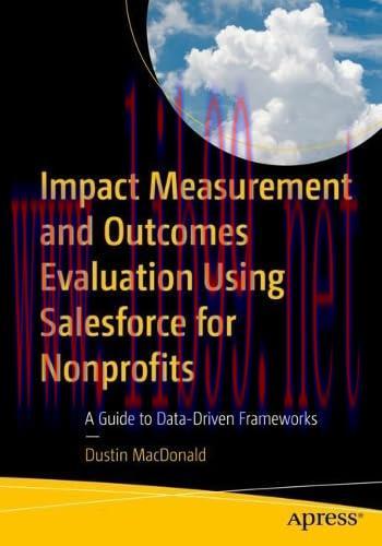 [FOX-Ebook]Impact Measurement and Outcomes Evaluation Using Salesforce for Nonprofits: A Guide ...