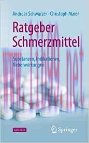 [AME]Ratgeber Schmerzmittel: Substanzen, Indikationen, Nebenwirkungen (German Edition) (Origina...