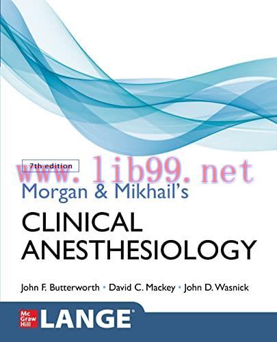 [AME]Morgan and Mikhail&rsquo;s Clinical Anesthesiology, 7th Edition (High Quality Image PDF)