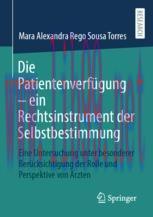 [PDF]Die Patientenverf&uuml;gung &ndash; ein Rechtsinstrument der Selbstbestimmung: Eine Untersuchung unte...