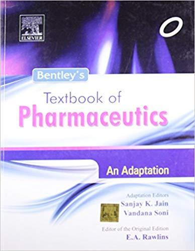 Bentley&rsquo;s Textbook of Pharmaceutics