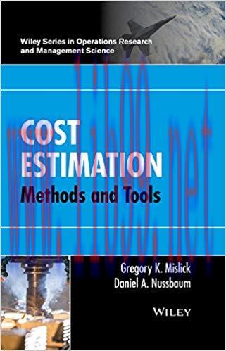 Cost Estimation: Methods and Tools (Wiley Series in Operations Research and Management Science)...