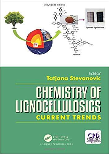 Chemistry of Lignocellulosics Current Trends