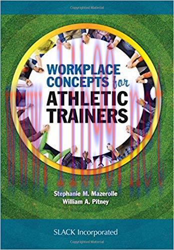 [PDF]Workplace Concepts for Athletic Trainers 1st Edition
