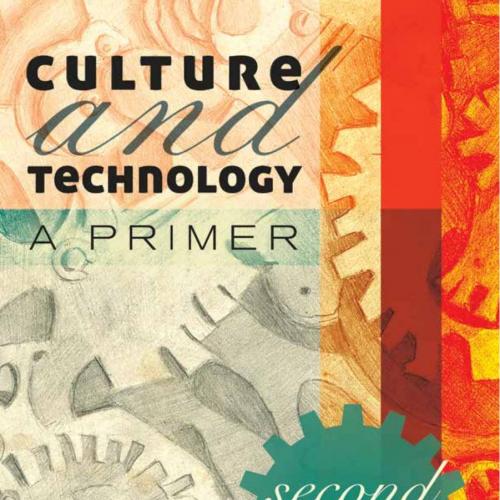 Culture and Technology A Primer 4th