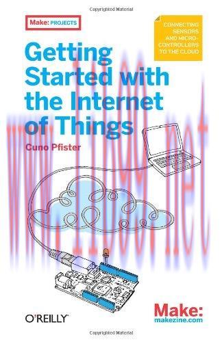 [FOX-Ebook]Getting Started with the Internet of Things: Connecting Sensors and Microcontrollers...