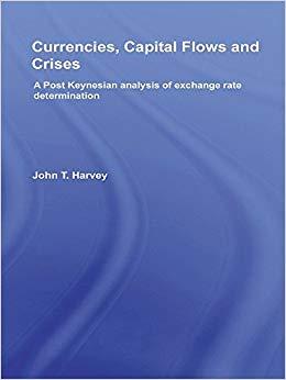 (PDF)Currencies, Capital Flows and Crises A Post Keynesian Analysis of Exchange Rate Determinat...