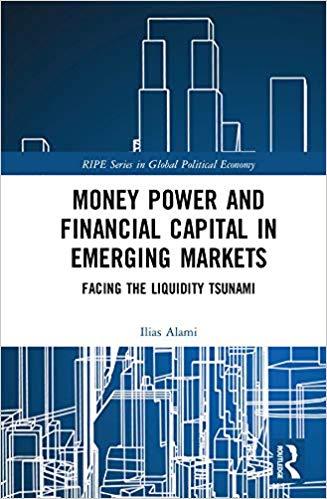(PDF)Money Power and Financial Capital in Emerging Markets Facing the Liquidity Tsunami (RIPE S...