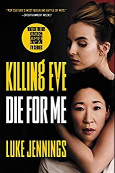 (PDF)Killing Eve Die for Me