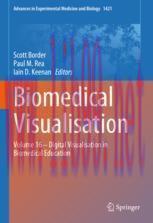 [PDF]Biomedical Visualisation: Volume 16 ‒ Digital Visualisation in Biomedical Education