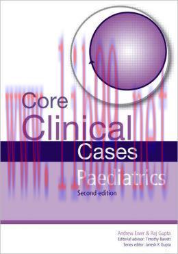 [AME]Core Clinical Cases in Paediatrics Second Edition: A problem-solving approach
