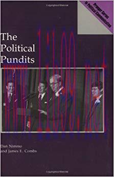 The Political Pundits (Praeger Series in Political Communication)