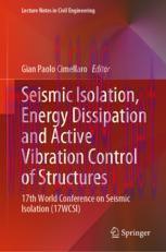[PDF]Seismic Isolation, Energy Dissipation and Active Vibration Control of Structures: 17th Wor...