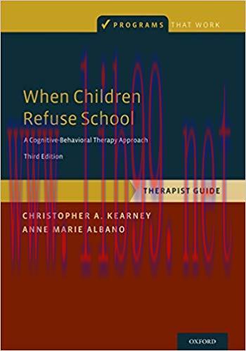 (PDF)When Children Refuse School: Therapist Guide (Programs That Work) 3rd Edition