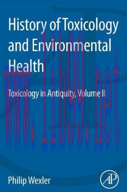 [AME]History of Toxicology and Environmental Health: Toxicology in Antiquity II (ORIGINAL PDF f...