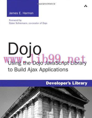[FOX-Ebook]Dojo: Using the Dojo JavaScript Library to Build Ajax Applications