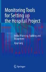 [PDF]Monitoring Tools for Setting up the Hospital Project: Initial Planning, Building and Equip...