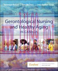 [AME]Ebersole and Hess' Gerontological Nursing and Healthy Aging in Canada, 3rd Edition (Origin...