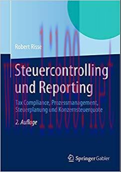 (PDF)Steuercontrolling und Reporting: Tax Compliance, Prozessmanagement, Steuerplanung und Konz...