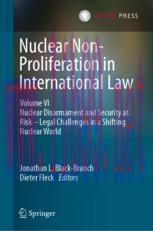 [PDF]Nuclear Non-Proliferation in International Law - Volume VI: Nuclear Disarmament and Securi...