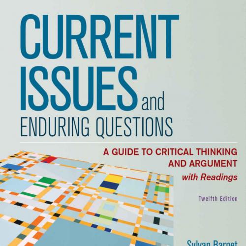 Current Issues and Enduring Questions_ A Guide to Critical Thin, with Readings 12th - Sylvan Ba...