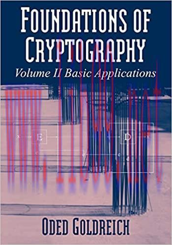 (PDF)Foundations of Cryptography: Volume 2, Basic Applications