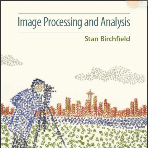 (Solution Manual)Image Processing and Analysis , 1st Edition by Stan Birchfield.zip
