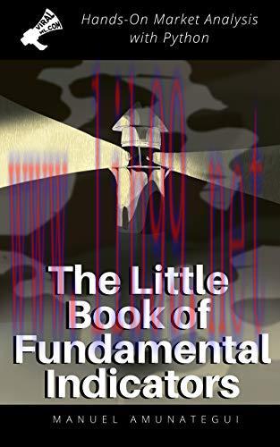 (PDF)The Little Book of Fundamental Indicators: Hands-On Market Analysis with Python: Find Your...