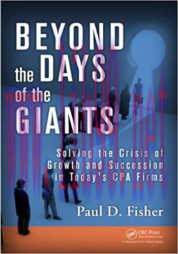 (PDF)Beyond the Days of the Giants: Solving the Crisis of Growth and Succession in Today’s CPA ...