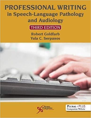 Professional Writing in Speech-Language Pathology and Audiology, 3rd Edition