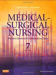 [AME]Medical-Surgical Nursing: Patient-Centered Collaborative Care, 7e