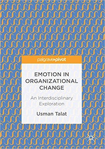 (PDF)Emotion in Organizational Change An Interdisciplinary Exploration 1st ed. 2017 Edition